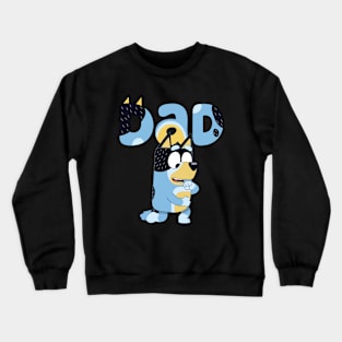 DAD THE DANCE TIME Crewneck Sweatshirt